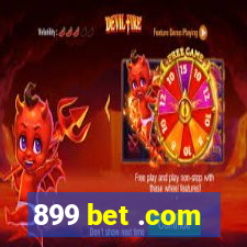 899 bet .com